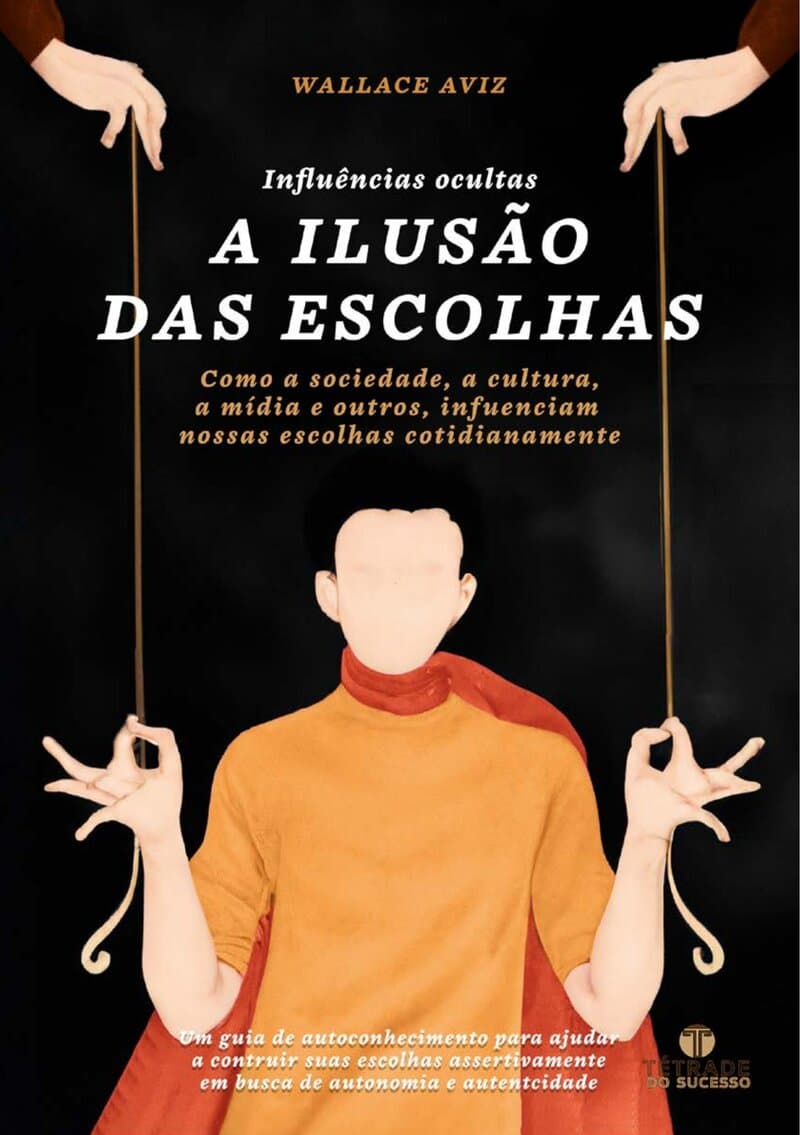 Capa do livro A Ilusão das Escolhas